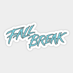 Fall Break Sticker